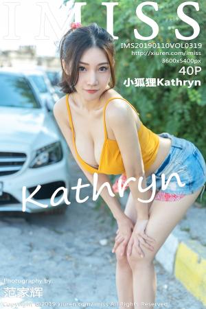 [IMISS] 2019.01.10 VOL.319 小狐狸Kathryn