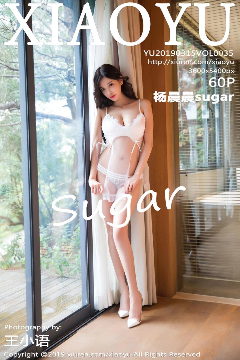 [XIAOYU] 2019.03.15 VOL.035 杨晨晨sugar