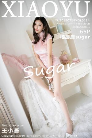 [XIAOYU] 2019.07.19 VOL.114 杨晨晨sugar