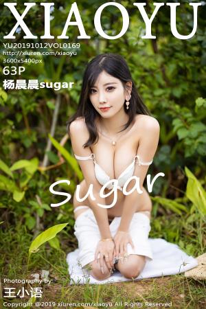 [XIAOYU] 2019.10.12 VOL.169 杨晨晨sugar