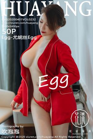 [HuaYang] 2020.04.01 VOL.232 Egg-尤妮丝Egg