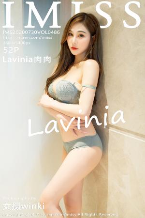 [IMISS] 2020.07.30 VOL.486 Lavinia肉肉