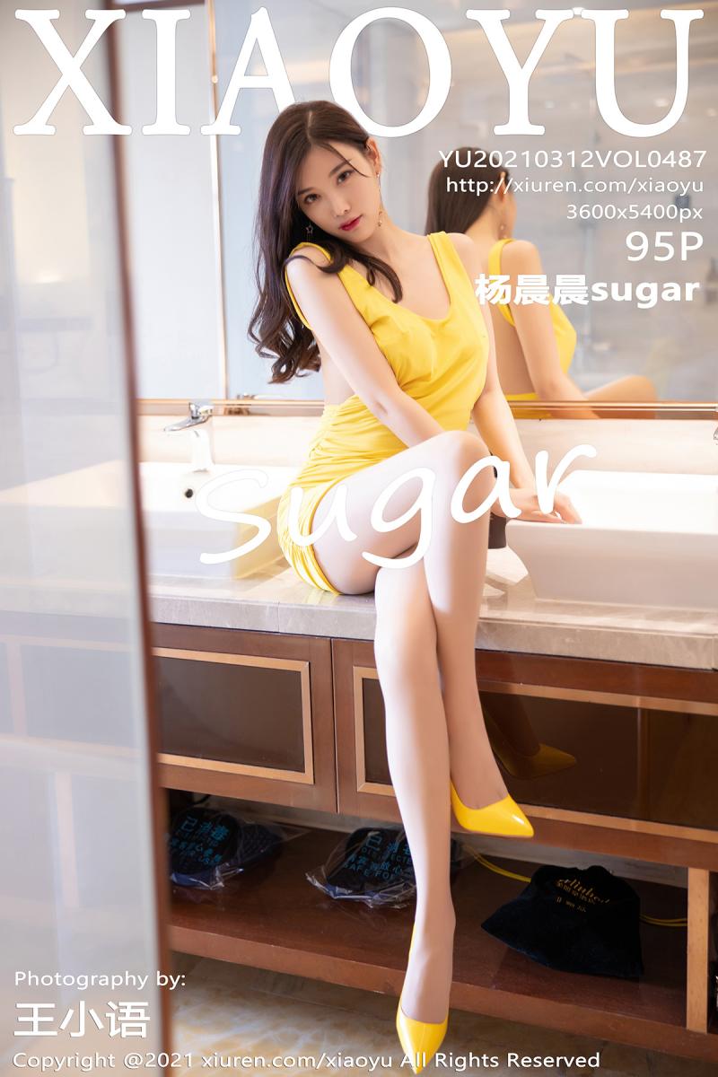 [XIAOYU] 2021.03.12 VOL.487 杨晨晨sugar