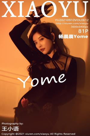 [XIAOYU] 2021.09.10 VOL.612 杨晨晨Yome