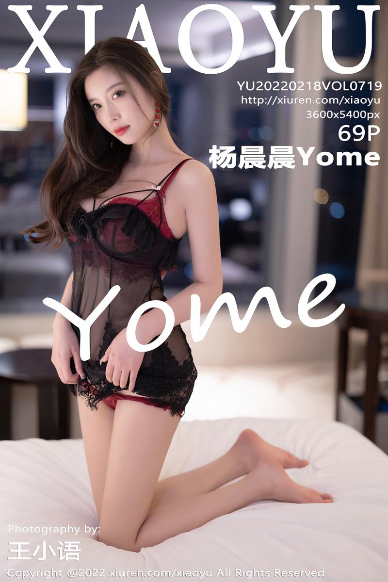 语画界 [XIAOYU] 2022.02.18 VOL.719 杨晨晨Yome