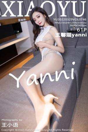 [XIAOYU] 2022.03.29 VOL.746 王馨瑶yanni