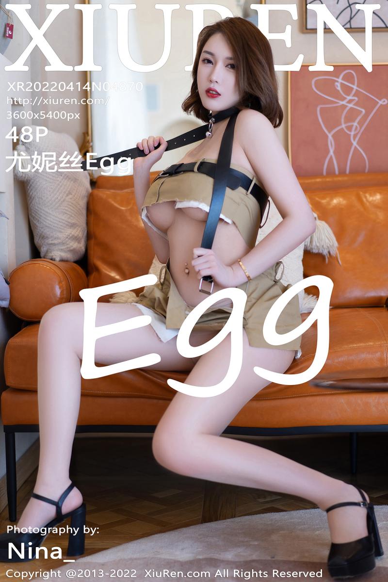 秀人网 [XIUREN] 2022.04.14 尤妮丝Egg