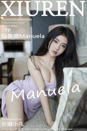 [XIUREN] 2022.07.26 玛鲁娜Manuela
