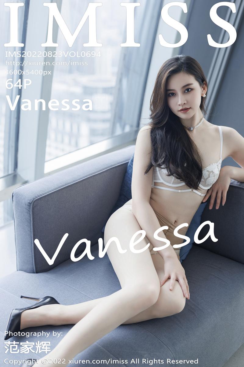 爱蜜社 [IMISS] 2022.08.23 VOL.694 Vanessa