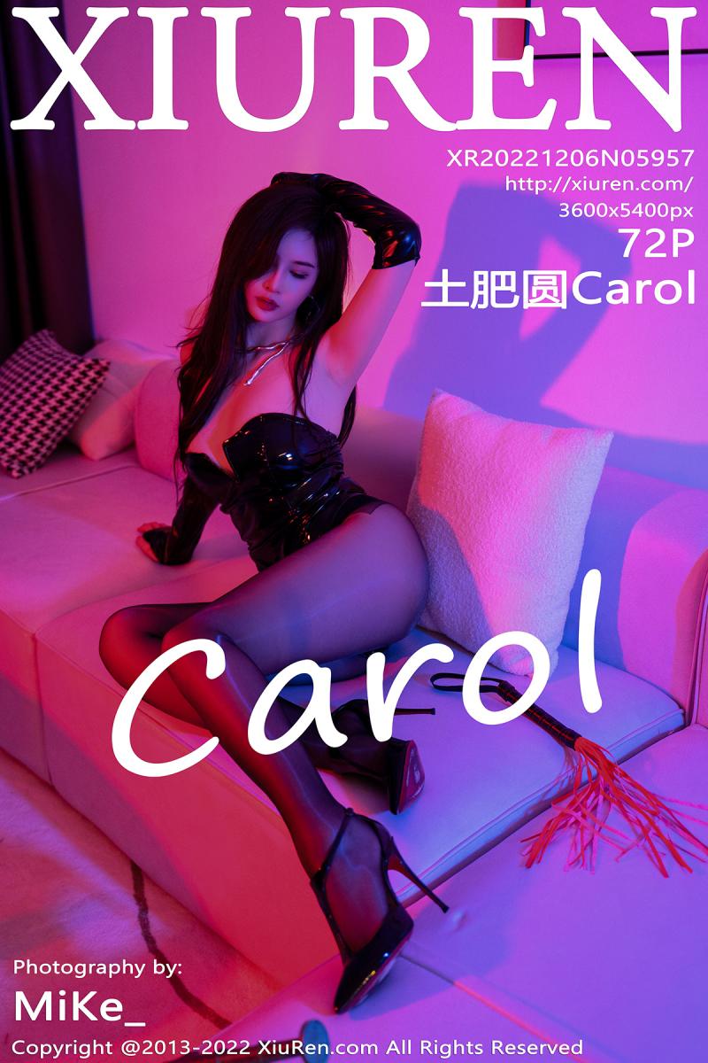 秀人网 [XIUREN] 2022.12.06 土肥圆Carol