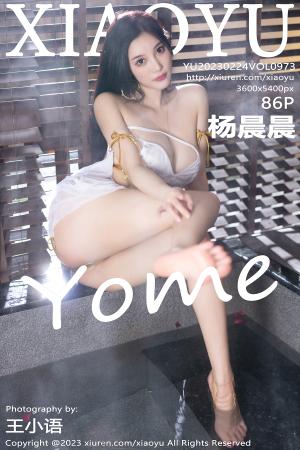 [XIAOYU] 2023.02.24 VOL.973 杨晨晨Yome