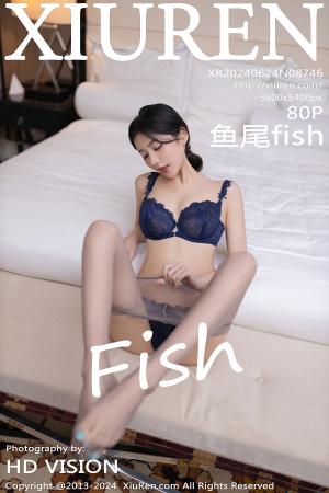 [XIUREN] 2024.06.24 鱼尾fish