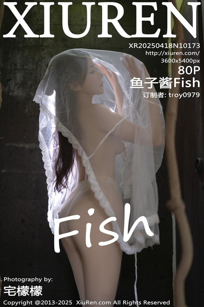 秀人网 [XIUREN] 2025.04.18 鱼子酱Fish