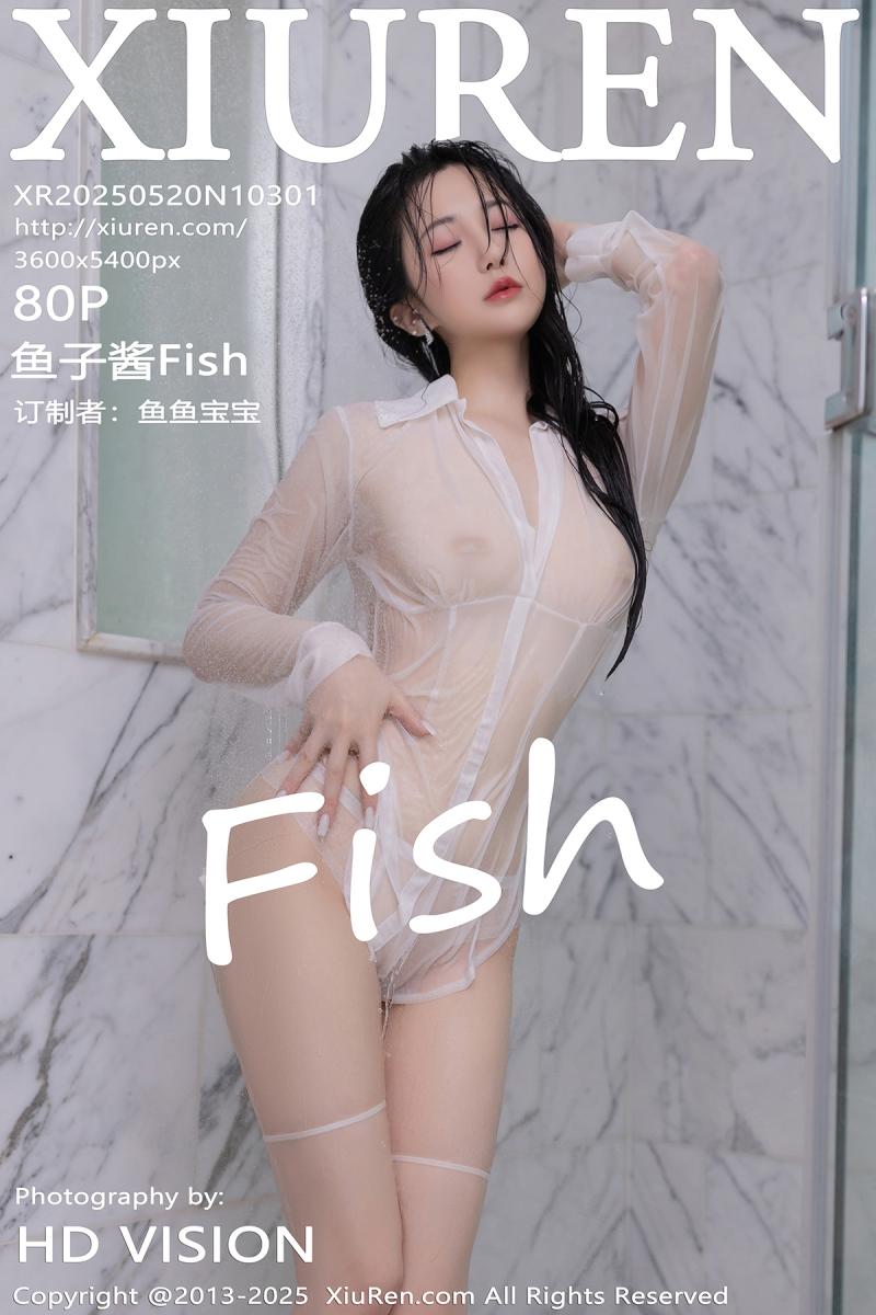 秀人网 [XIUREN] 2025.05.20 鱼子酱Fish