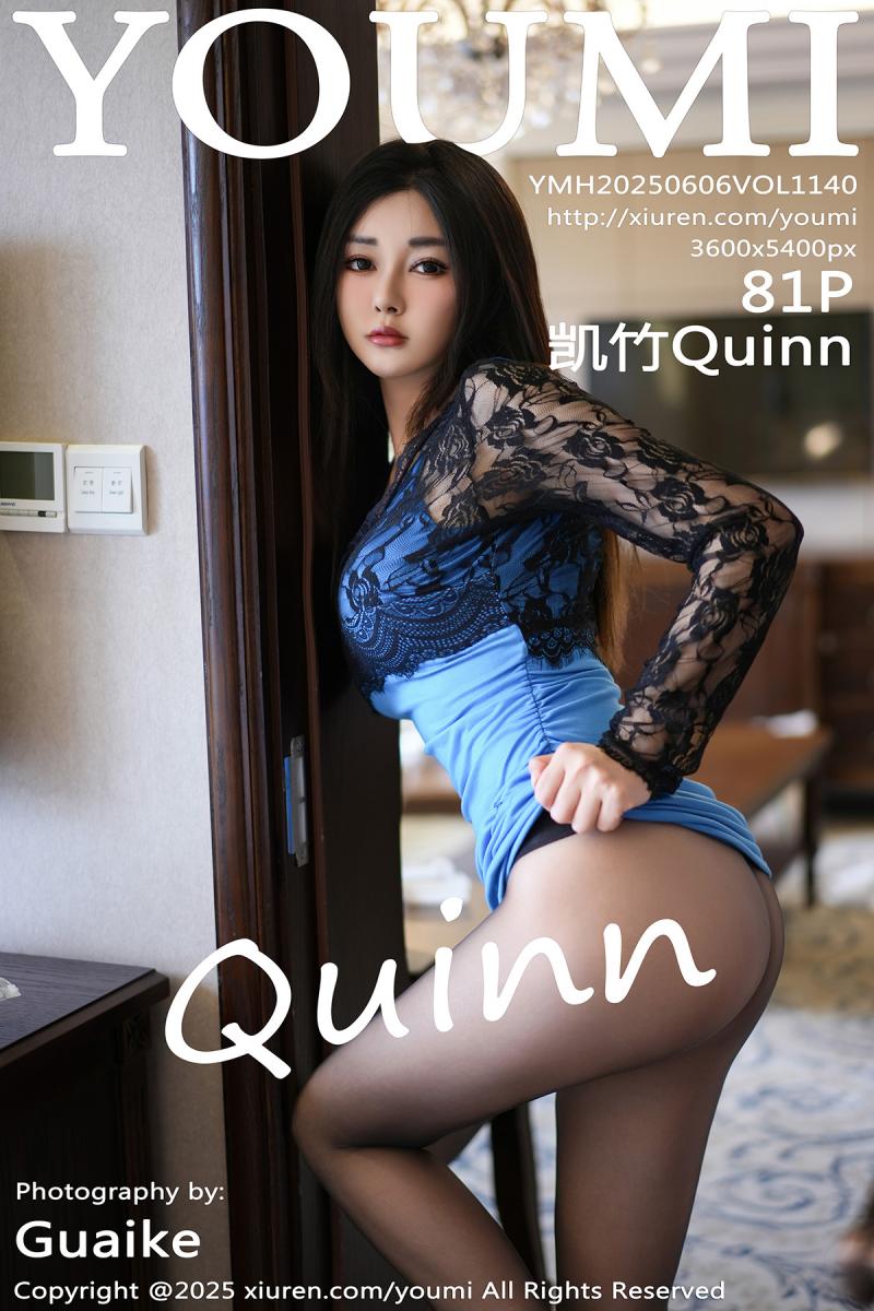 尤蜜荟 [YOUMI] 2025.06.06 VOL.1140 凯竹Quinn