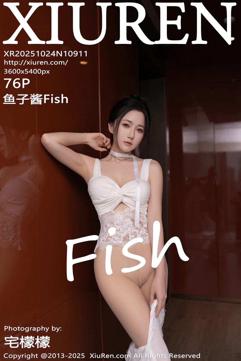 秀人网 [XIUREN] 2025.10.24 鱼子酱Fish
