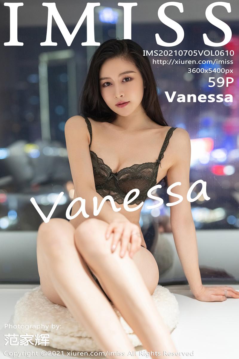 爱蜜社 [IMISS] 2021.07.05 VOL.610 Vanessa